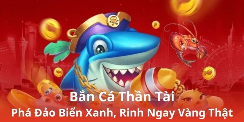 Bắn cá thần tài